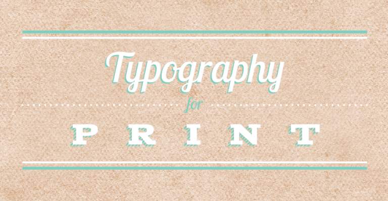 Typography for Print